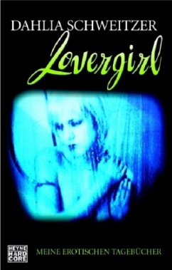 Lovergirl - Schweitzer, Dahlia