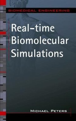 Real-Time Biomolecular Simulations - Peters, Michael H