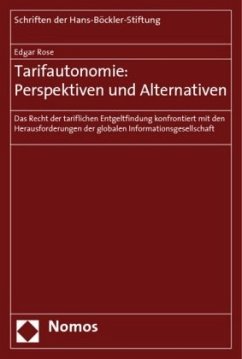 Tarifautonomie: Perspektiven und Alternativen - Rose, Edgar