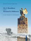 Die U-Bootfahrer und das Ehrenmal in Möltenort von der Kaiserzeit bis in die Gegenwart