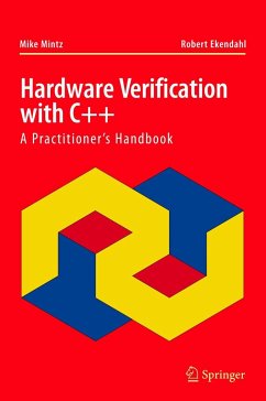 Hardware Verification with C++ - Mintz, Michael;Ekendahl, Robert