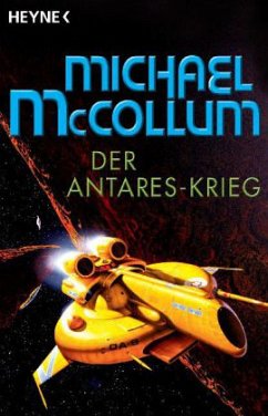 Der Antares-Krieg - McCollum, Michael