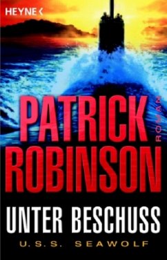 Unter Beschuss / U-Boot Bd.4 - Robinson, Patrick