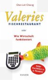 Valeries Fischrestaurant oder Wie Wirtschaft funktioniert