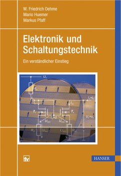 Elektronik und Schaltungstechnik - Oehme, W Friedrich / Huemer, Mario / Pfaff, Markus