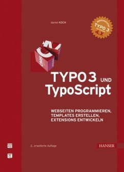 TYPO3 und TypoScript - Koch, Daniel