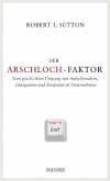 Der Arschloch-Faktor