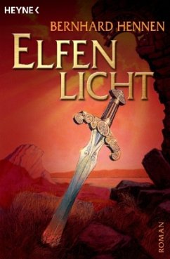 Elfenlicht / Die Elfen Bd.3 - Hennen, Bernhard