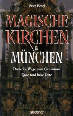 Magische Kirchen in München - Fenzl, Fritz