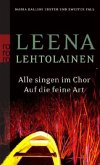 Alle singen im Chor & Auf die feine Art / Maria Kallio Bd.1+2