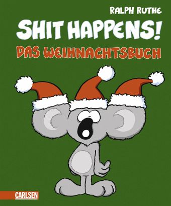 Shit Happens! Das Weihnachtsbuch