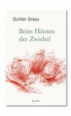 Beim Häuten der Zwiebel Beim Häuten der Zwiebel