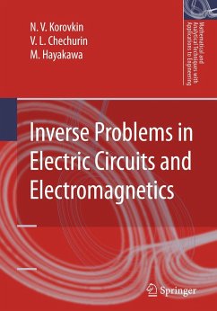 Inverse Problems in Electric Circuits and Electromagnetics - Korovkin, N.V.;Chechurin, V.L.;Hayakawa, M.