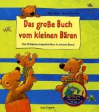 Das große Buch vom kleinen Bären