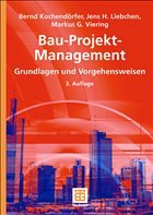 Bau-Projekt-Management - Kochendörfer, Bernd / Liebchen, Jens / Viering, Markus