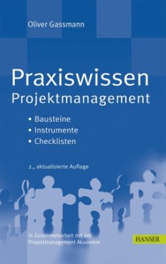 Praxiswissen Projektmanagement - Gassmann, Oliver