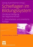 Schieflagen im Bildungssystem - Auernheimer, Georg (Hrsg.)