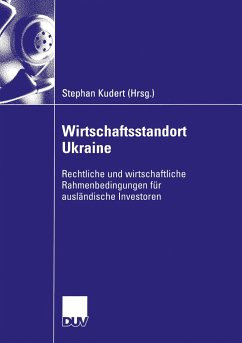 Wirtschaftsstandort Ukraine - Kudert, Stephan (Hrsg.)