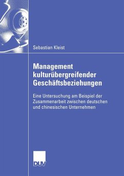 Management kulturübergreifender Geschäftsbeziehungen - Kleist, Sebastian