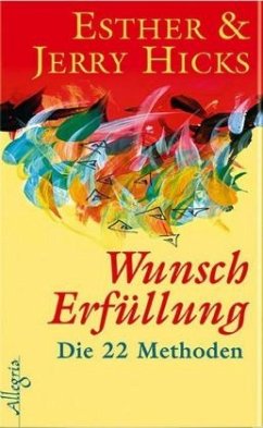 Wunscherfüllung - Hicks, Esther;Hicks, Jerry