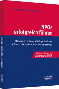 NPOs erfolgreich führen - Stöger, Roman; Salcher, Martin