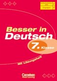 Besser in Deutsch - Neubearbeitung - Sekundarstufe I: 7. Schuljahr - Übungsbuch mit Lösungsheft
