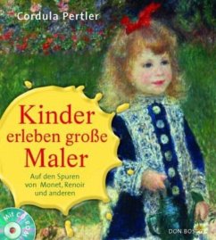 Kinder erleben große Maler, m. CD-ROM - Pertler, Cordula