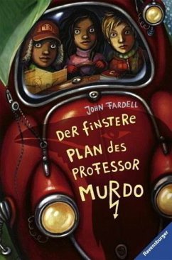 Der finstere Plan des Professor Murdo - Fardell, John
