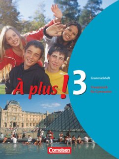 À plus ! - Französisch als 1. und 2. Fremdsprache - Ausgabe 2004 - Band 3 / À plus! 3 - Gregor, Gertraud