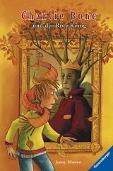Charlie Bone und der Rote König / Charlie Bone Band 5 - Nimmo, Jenny