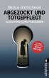 Abgezockt und totgepflegt - Bild 1