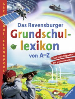 Das Ravensburger Grundschullexikon von A-Z