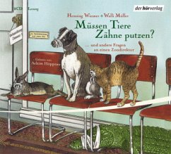 Müssen Tiere Zähne putzen? - Wiesner, Henning; Müller, Walli