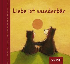 Liebe ist wunderbär