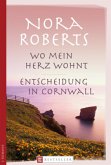 Wo mein Herz wohnt\Entscheidung in Cornwall