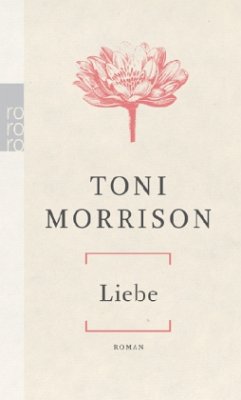 Liebe, Sonderausgabe - Morrison, Toni