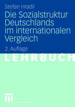 Die Sozialstruktur Deutschlands im internationalen Vergleich - Hradil, Stefan