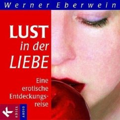 Lust in der Liebe - Eberwein, Werner