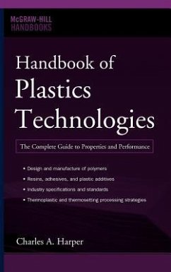 Handbook of Plastics Technologies - Harper, Charles A.