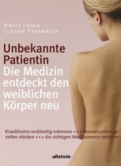 Unbekannte Patientin - Frohn, Birgit; Praxmayer, Claudia