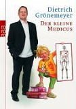 Der kleine Medicus - Grönemeyer, Dietrich