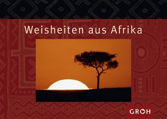 Weisheiten aus Afrika, Spiralbuch Weisheiten aus Afrika, Spiralbuch