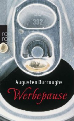 Werbepause - Burroughs, Augusten