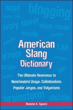 American Slang Dictionary, Fourth Edition - Spears, Richard