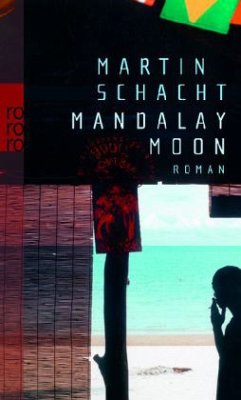 Mandalay Moon - Schacht, Martin