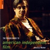 The Rough Guide to American Independent Film