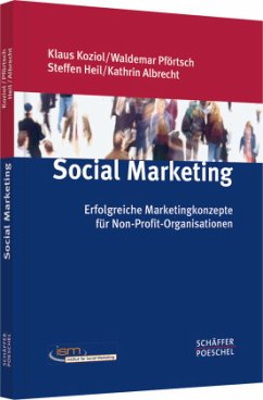 Social Marketing - Koziol, Klaus / Pförtsch, Waldemar / Heil, Steffen / Albrecht, Kathrin