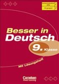 Besser in Deutsch - Neubearbeitung - Sekundarstufe I: 9. Schuljahr - Übungsbuch mit Lösungsheft