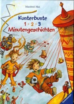 Kunterbunte 1-2-3-Minutengeschichten - Mai, Manfred