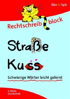 Rechtschreibblock 2. Klasse, Straße - Kuss